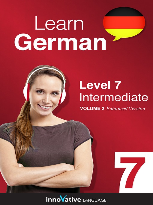 Title details for Learn German: Level 7: Intermediate German by Innovative Language Learning, LLC - Available
